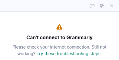 Grammarly 无法使用：“无法连接到 Grammarly”错误