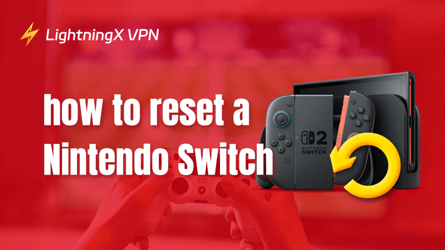 How to Reset a Nintendo Switch: A Step-by-Step Guide