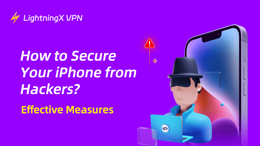 How to Secure Your iPhone from Hackers