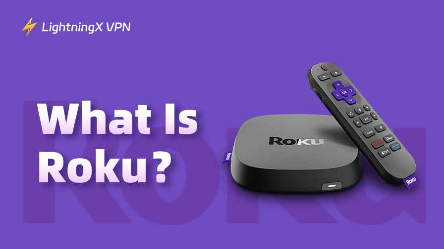 What Is Roku and How Does It Work?