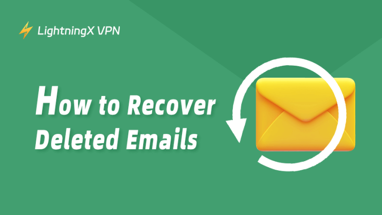 How to Recover Deleted Emails from Gmail and Outlook