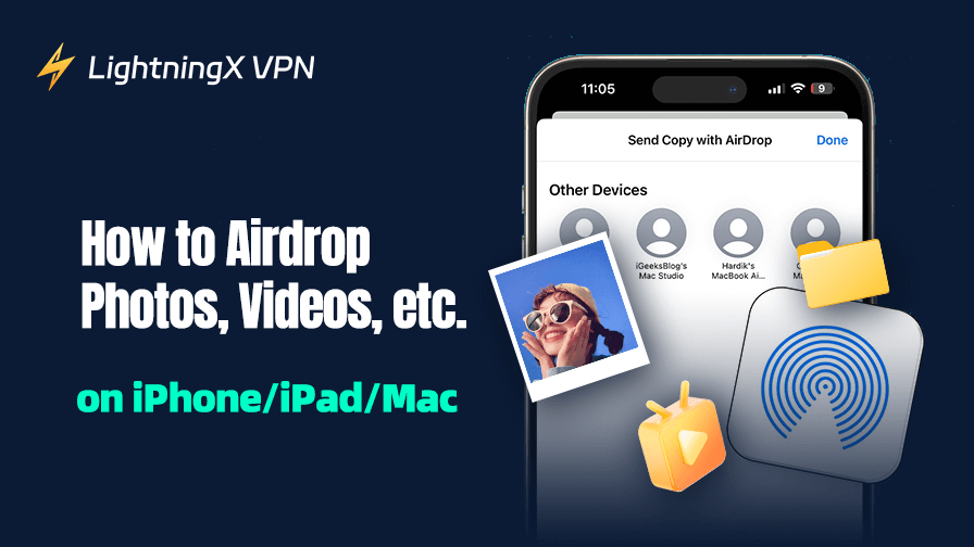 How to Airdrop Photos, Videos, etc. on iPhone/iPad/Mac