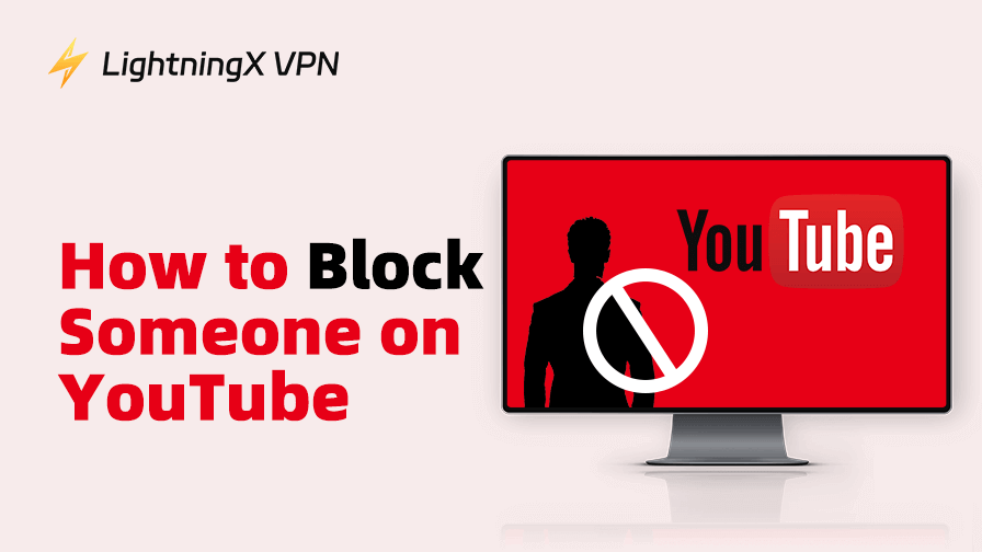 How to Block Someone on YouTube: A Comprehensive Guide