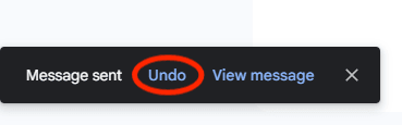 Click Undo before it disappears to successfully unsend the email