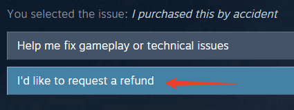 Select the “I’d like to request a refund” option