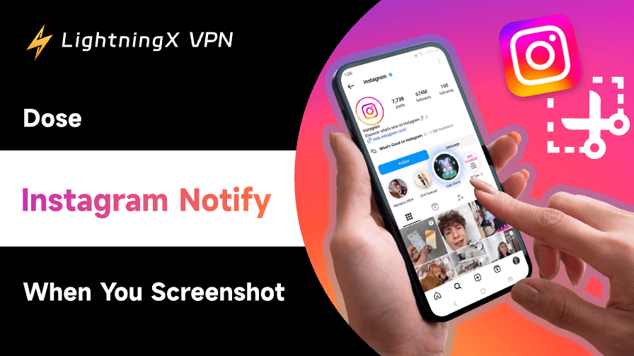 Does Instagram Notify When You Screenshot: Post, Story & DMs
