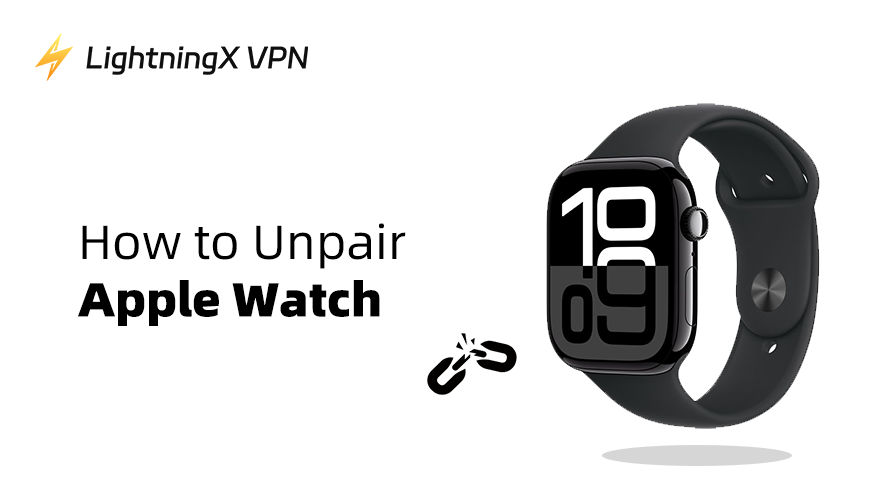 How to Unpair Apple Watch with or Without iPhone