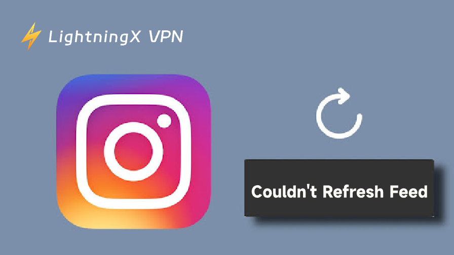 How Can We Fix the “Instagram Couldn’t Refresh Feed” Problem?