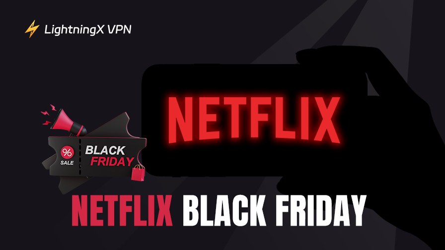 No Netflix Black Friday Discount? Here’s How to Save Anyway