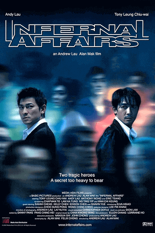 Infernal Affairs (无间道)
