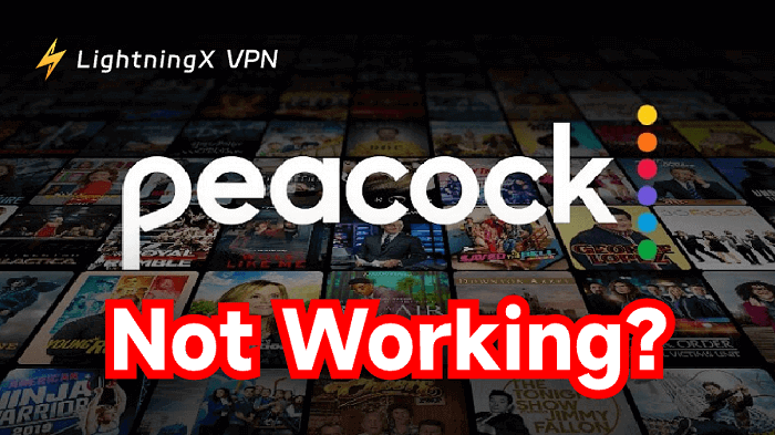 Peacock Not Working? 11 Quick Fixes for Playback Issues