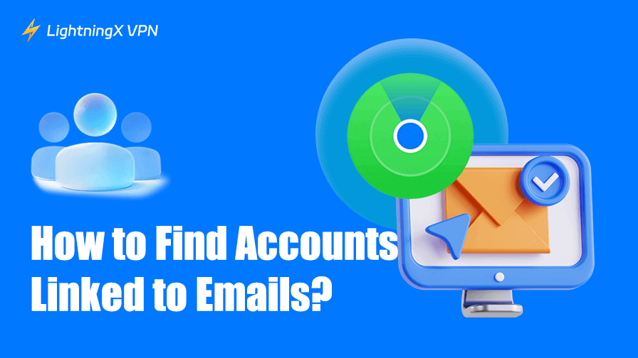 How to Find All Accounts Linked to My Email Address Free