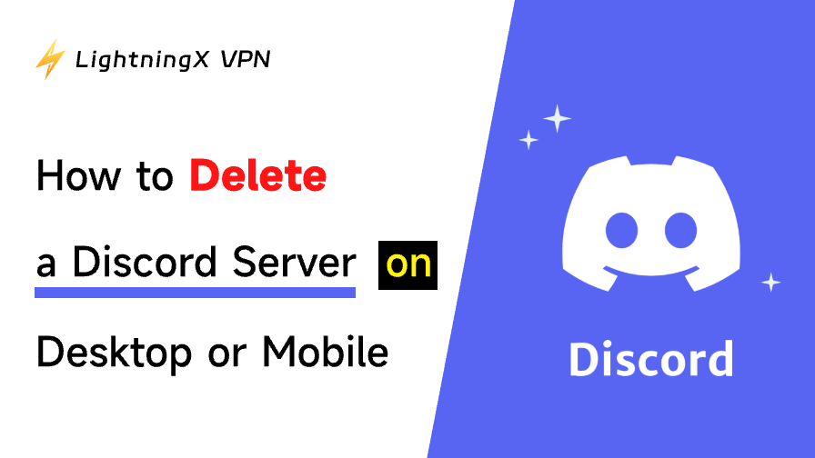 Discordサーバーを削除する方法：ステップバイステップガイド