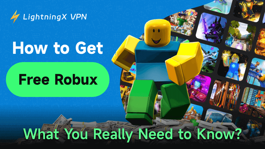 How to Get Free Robux: What You Really Need to Know?