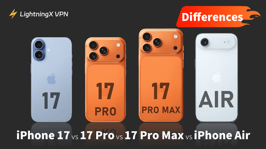 iPhone 17 vs 17 Pro vs 17 Pro Max vs iPhone Air: Differences