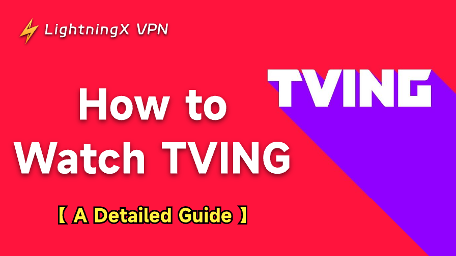 How to Watch TVING Outside Korea in 2025: A Detailed Guide