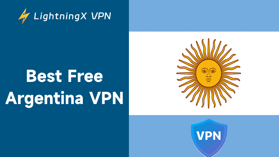 Best Free VPN for Argentina to Get Argentinian IP Address