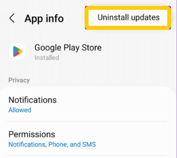 Uninstall Google Play Store Updates