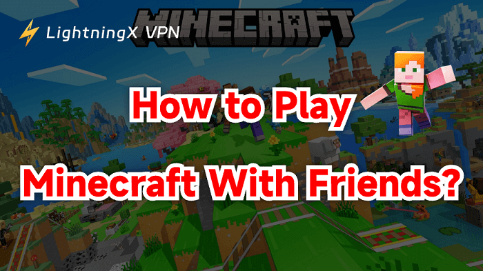 How to Play Minecraft With Friends for Free? 9 Easy Ways