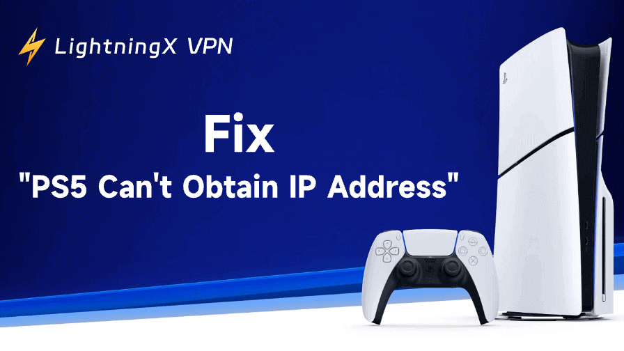 PS5 Can’t Obtain IP Address: 9 Solutions
