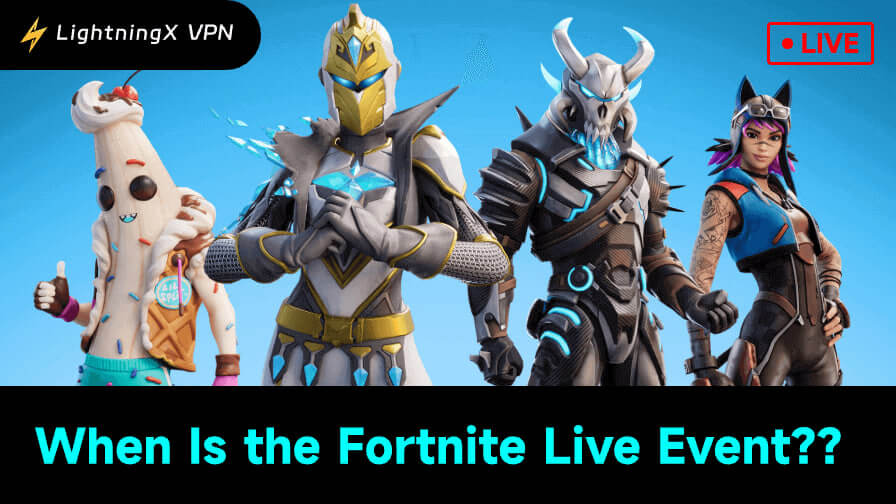 When Is the Next Fortnite Live Event? Date & New Season Time