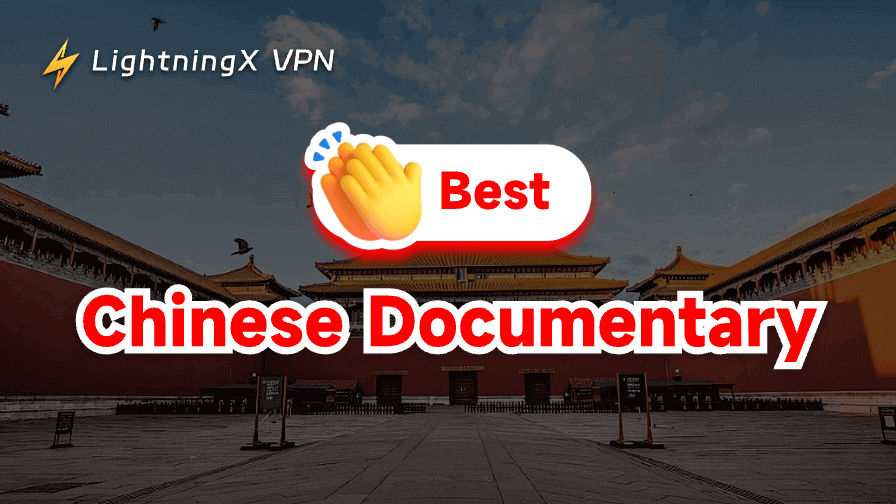 10 Best Chinese Documentaries: History, Nature, and Real Life