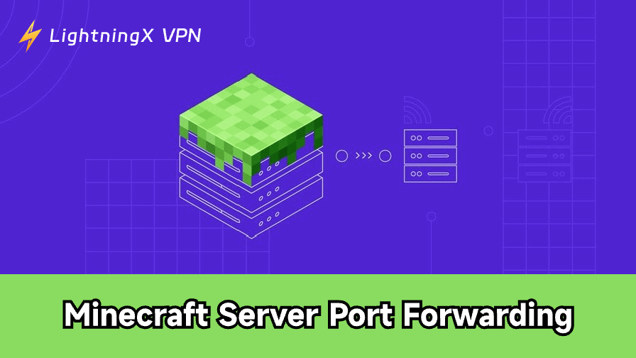 How to Port Forward a Minecraft Server: The Ultimate Guide
