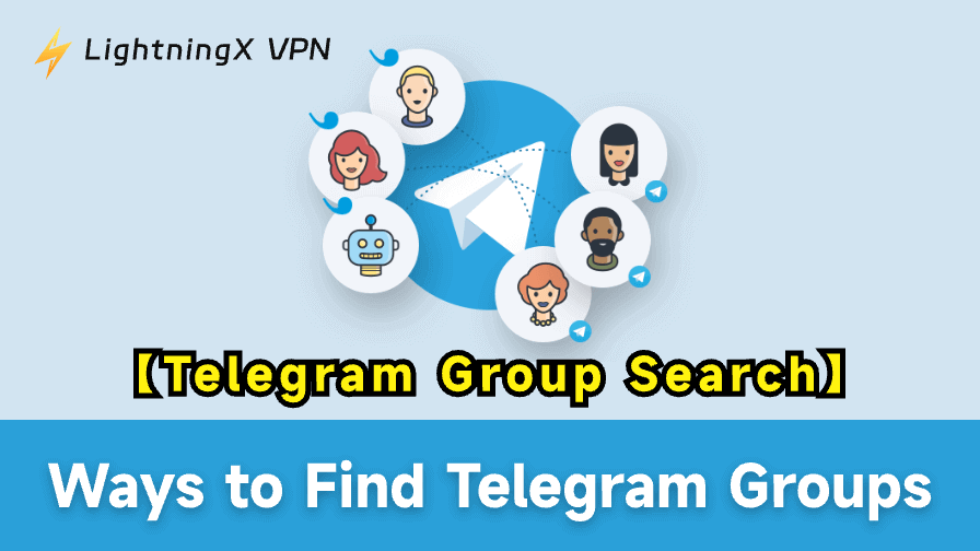 Telegram Group Search: 6 Ways to Find Telegram Groups