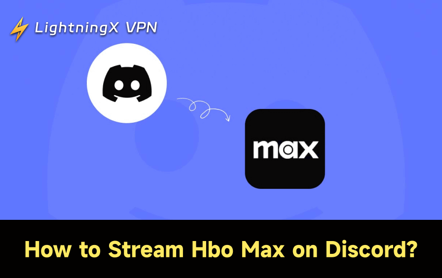 How to Stream HBO Max on Discord: A Quick Guide