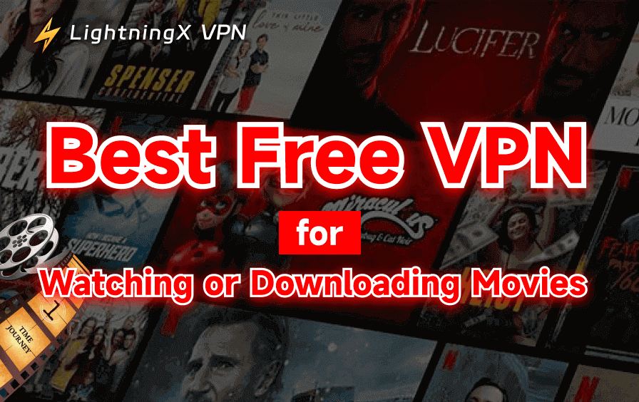 영화 시청 또는 다운로드에 최적의 무료 VPN