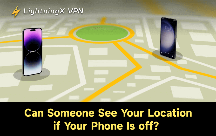 Can Someone See Your Location If Your Phone Is Off?