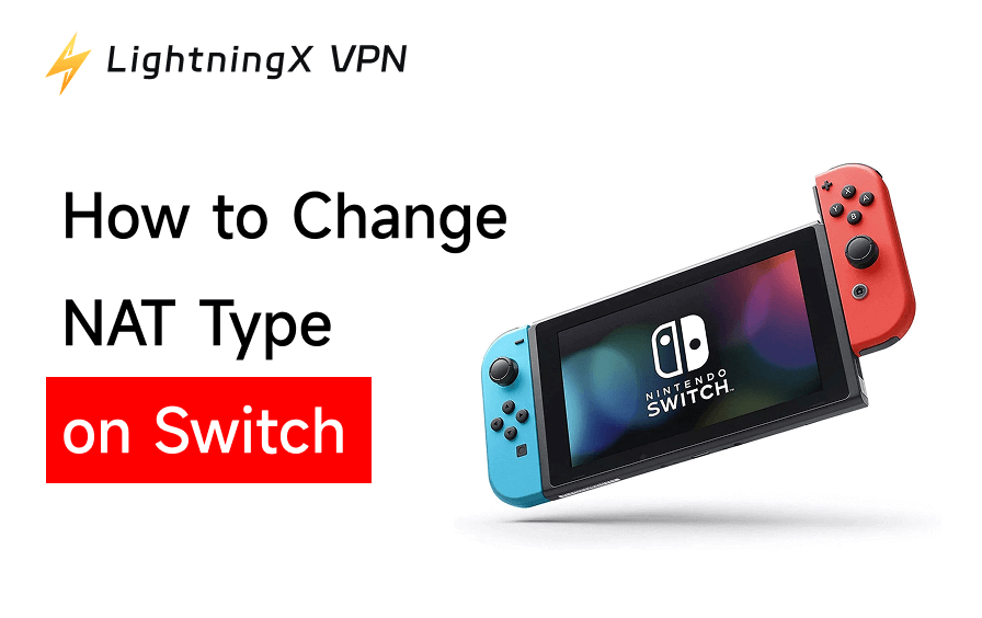 How to Change NAT Type on Switch: A Step-by-Step Guide