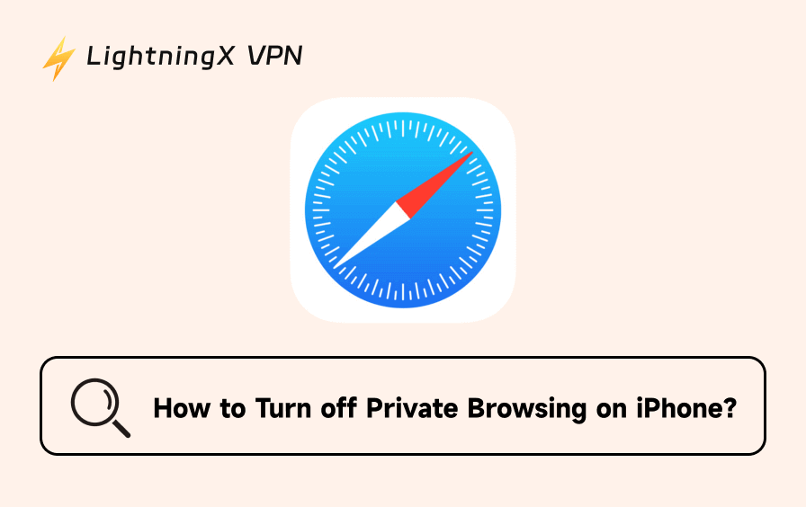 How to Turn off Private Browsing on iPhone: Step-by-Step