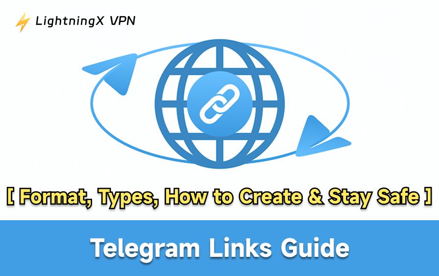 텔레그램 링크 가이드: 형식, 유형, 생성 방법 및 안전 유지