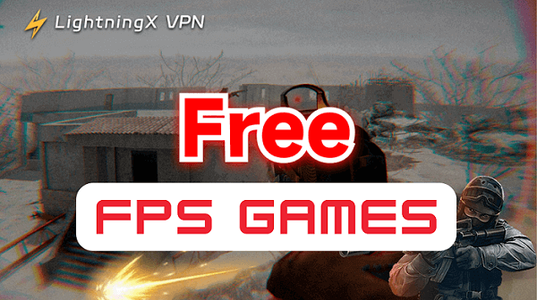 10 Best Free FPS Games on Steam and Xbox in 2026