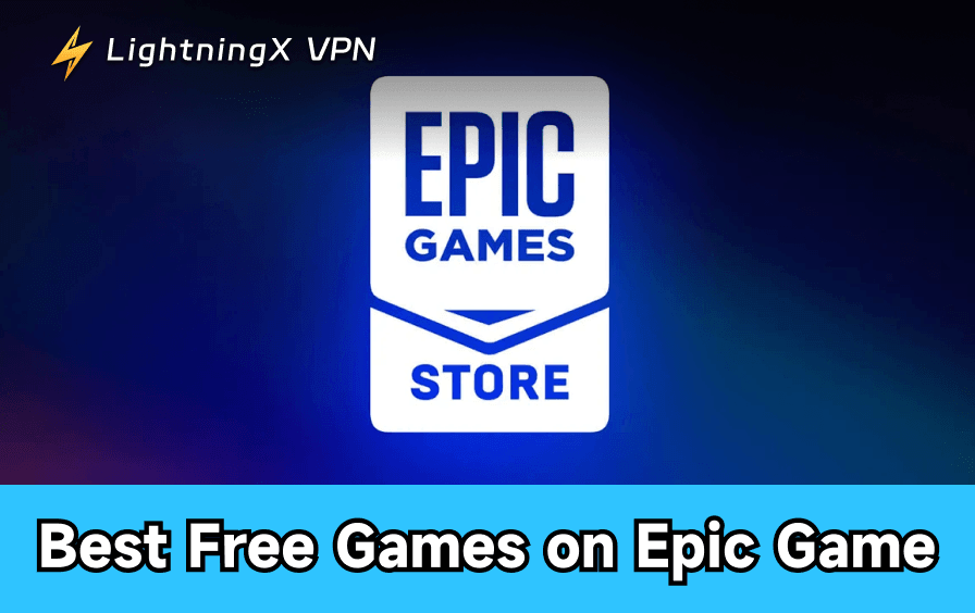 All Best Free Games on The Epic Games Store (April 2026)